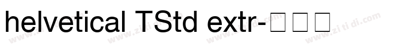 helvetical TStd extr字体转换